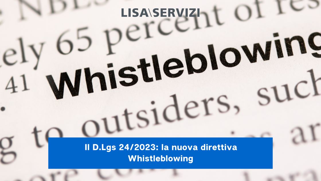 Il D.Lgs 24/2023: la nuova direttiva Whistleblowing