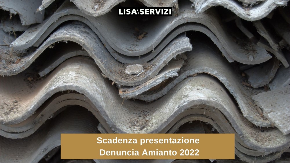 Scadenza presentazione Denuncia Amianto 2022