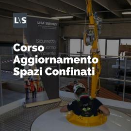 Corso Aggiornamento Spazi Confinati Corso Aggiornamento Spazi Confinati