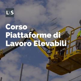 Corso PLE (Piattaforme di Lavoro Elevabili) Corso PLE (Piattaforme di Lavoro Elevabili)