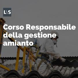 Responsabile della gestione amianto Responsabile della gestione amianto