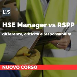 HSE Manager vs RSPP differenze