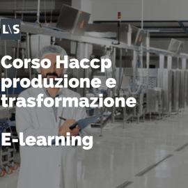 Corso Haccp produzione e trasformazione e-learning 6 ore