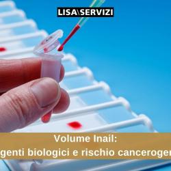 Volume Inail su agenti biologici e rischio cancerogeno