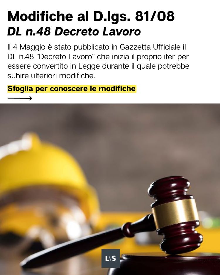 Decreto Lavoro modifiche al Testo Unico Sicurezza